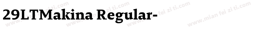29LTMakina Regular字体转换